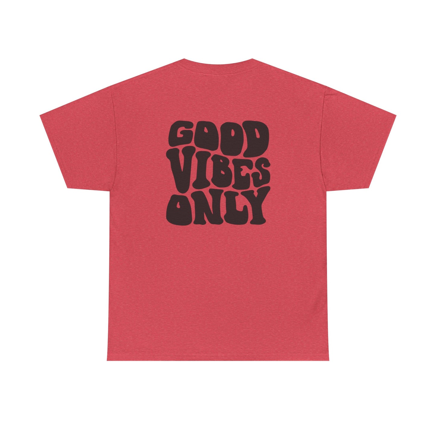 Good Vibes Only Unisex T-Shirt