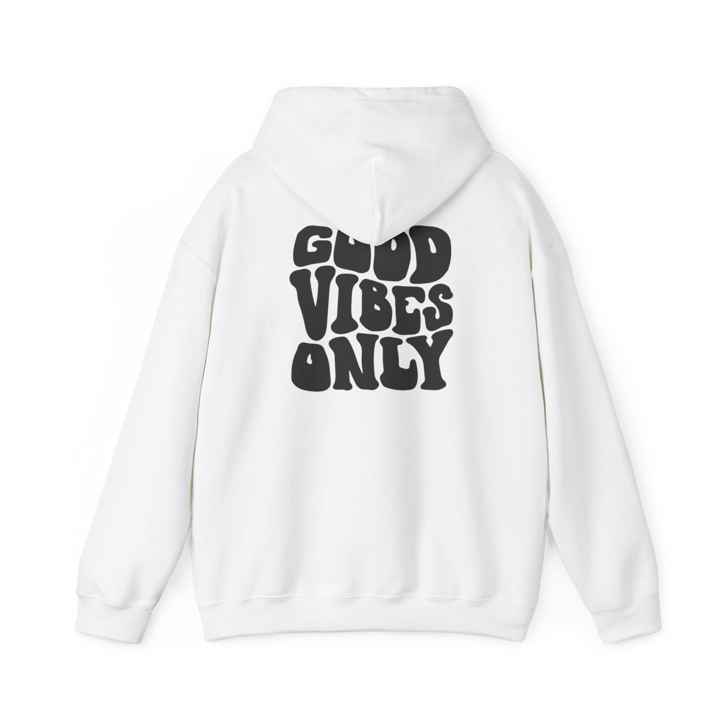 Good Vibes Only Unisex Hoodie