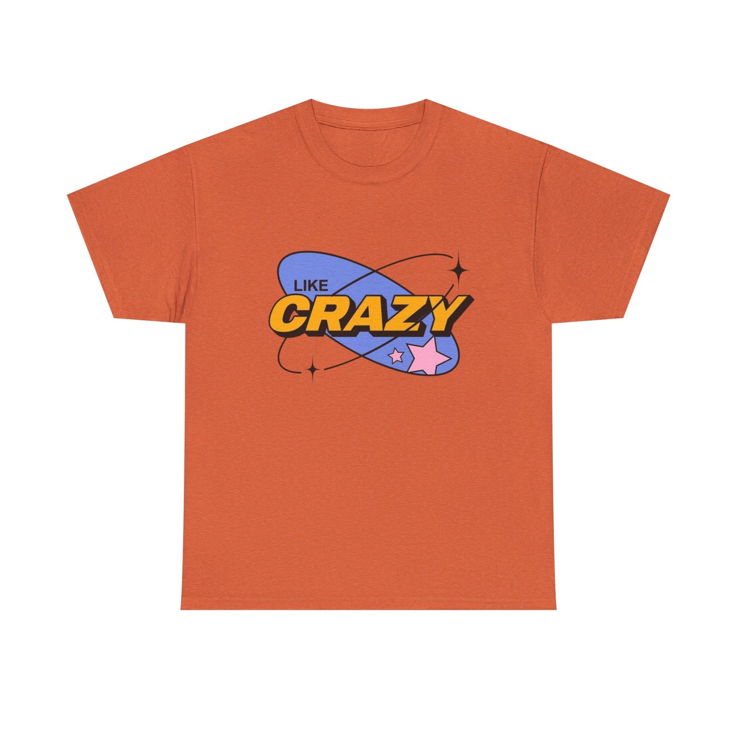 Like Crazy Graphic Print Unisex T-Shirt