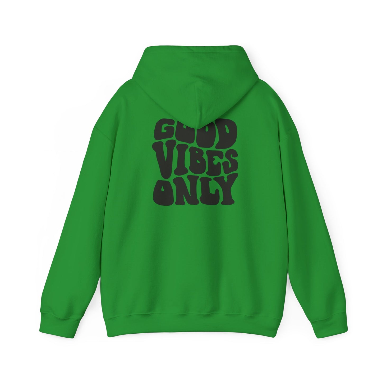 Good Vibes Only Unisex Hoodie