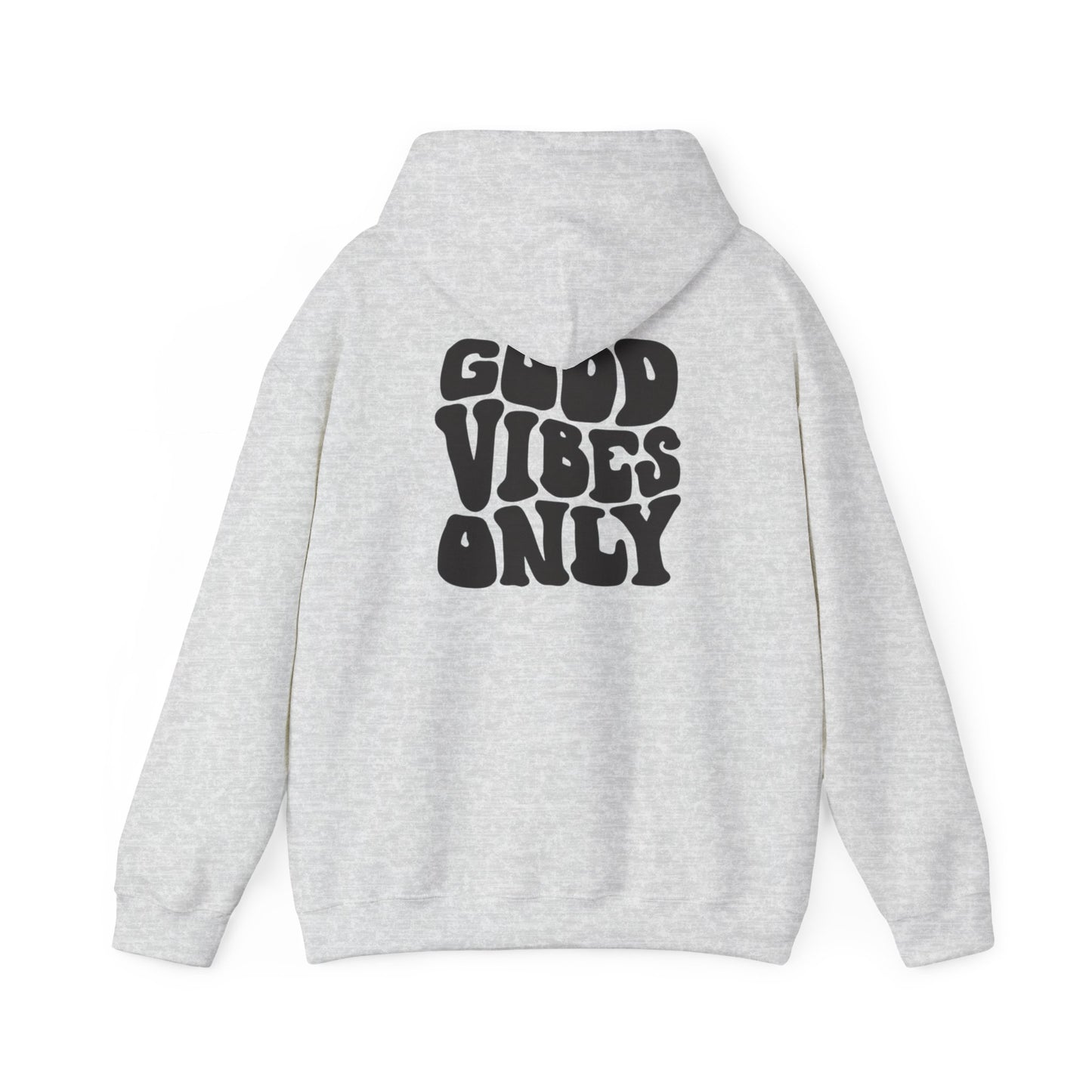 Good Vibes Only Unisex Hoodie