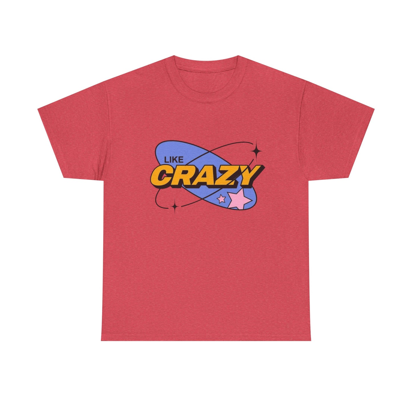 Like Crazy Graphic Print Unisex T-Shirt