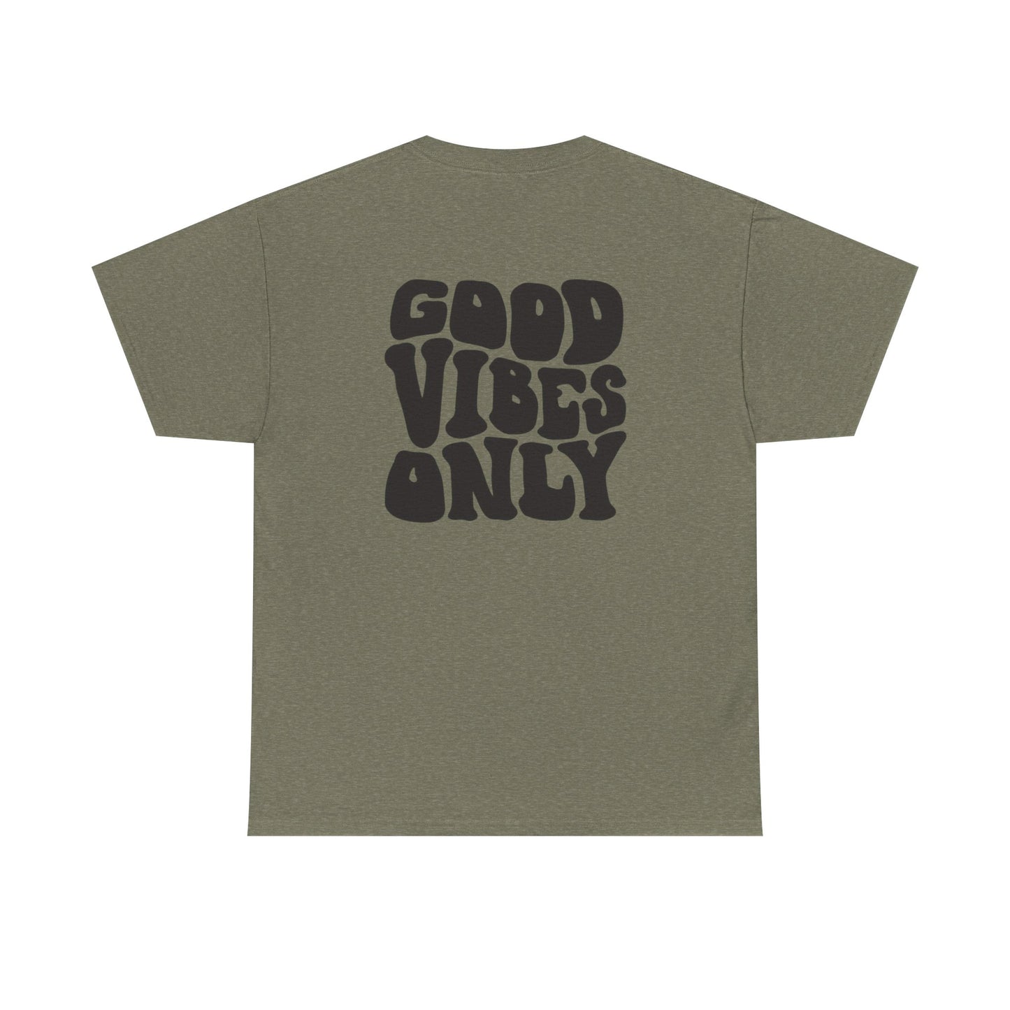 Good Vibes Only Unisex T-Shirt